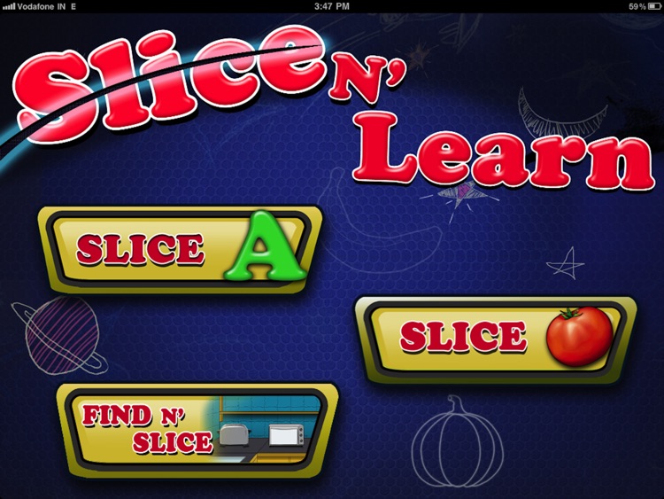 Slice N' Learn