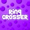 Ring Crosser