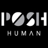 Posh Human