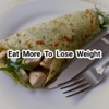 Eat More To Lose Weight Free