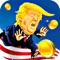 Crazy Trump Catch Money Run is game experience on store