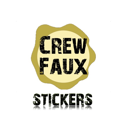Crew Faux Stickers iOS App