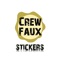 Crew Faux Stickers