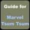 Guide for MARVEL Tsum Tsum