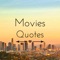 A perfect & refined collection of some of the best Movies Quotes