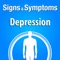 The Signs & Symptoms Depression helps the patients to self-manage Depression using interactive tools