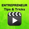 Entrepreneur Tips, Tricks, Mentors, and Motivation