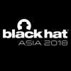 Black Hat Asia 2018