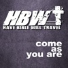 Have Bible Will Travel Church – HBWT Have Bible Will Travel Church – HBWT