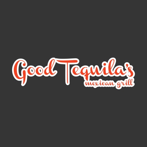 Good Tequila's Mexican Grill