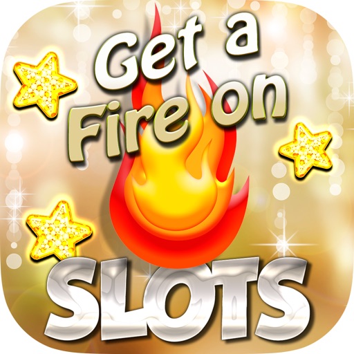 ``` 2016 ``` - Get A Fire On SLOTS - FREE Games GO icon