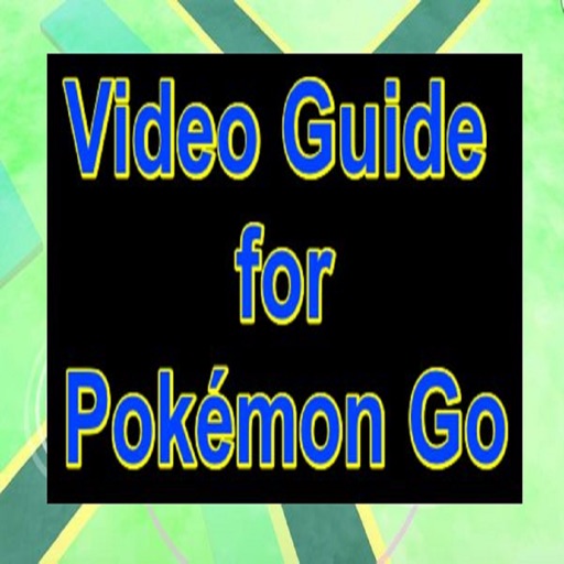 Video Guide for Pokémon Go icon
