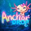 Anchor Drop