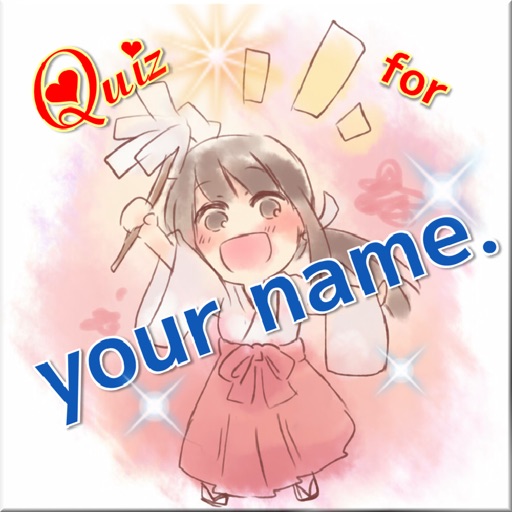 Quiz for 君の名は。～瀧と三葉の秘密～ icon