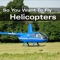 This comprehensive training course will thoroughly prepare you for the thrills and challenges of helicopter flying