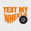 TextMyWheels