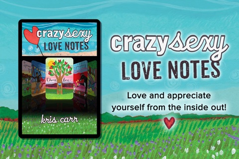 Crazy Sexy Love Notes - Kris Carr screenshot 2