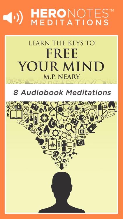 Free Your Mind by M.P. Neary Meditations Audiobook