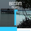 Batam Island Tourist Guide