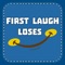 The funniest game "First Laugh Loses" is here