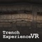 Experience an authentic trench from the First World War in virtual reality