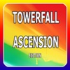 PRO - Towerfall ascension Game Version Guide