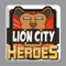 Lion City Heroes
