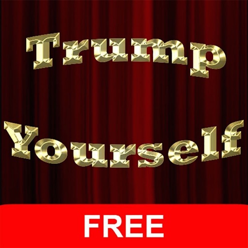 Trump Yourself FREE - the Donald Trump Selfie App by George Hadeed
