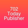 702 Today Publisher