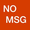 No MSG - Avoid MSG when eating out