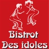 Le Bistrot des Idoles