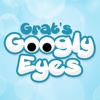 Grat's Googly Eyes!