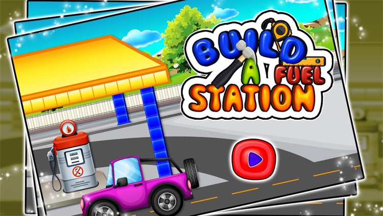 Build a Fuel Station – Crazy building & fix it game for little builders