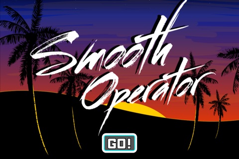 Smooth Operator! screenshot 3