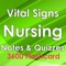This app is a combination of sets, containing practice questions, study cards, terms & concepts for self learning & exam preparation on the topic of Vital Signs Nursing