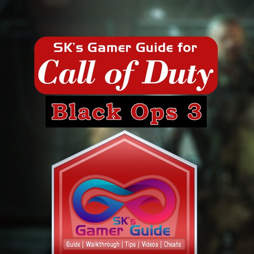 SK's Guide for Call Of Duty: Black Ops 3