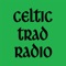 Celtic Trad Radio brings you the best of traditional Celtic music 24 hours a day