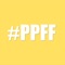 Create a #PPFF 