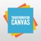 Transformation canvas is a systematic approach to help you digitally reimagine your business area, or function