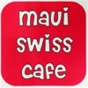 Maui Swiss Cafe