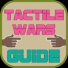 Guides and Tips for Tactile Wars - Video Guide