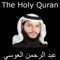 Download this free app and you can have the Holy Quran Arabic sound by Abdul Rahman Alausa Offline with you all the time