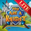 You Are A Knight Lite