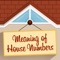 Meaning of House Numbers app offers the meaning, based on numerology, of the address number on your house or any other dwelling