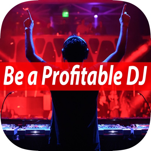 How To Be A Profitable DJ - The Mostly Unforgettable Way To Earn Money, Be Successful, And Be A Professional Careerer DJ icon