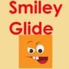 Smiley Glide