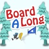 Board A Long - Snowboarding