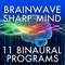 11 Advanced Brainwave Programs in One App