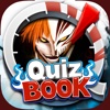Quiz Books : Bleach Question Puzzles Games for Pro