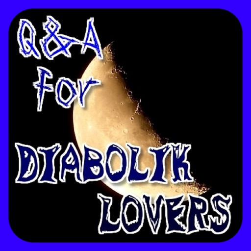 Q＆A for DIABOLIK LOVERS 逆巻編 iOS App